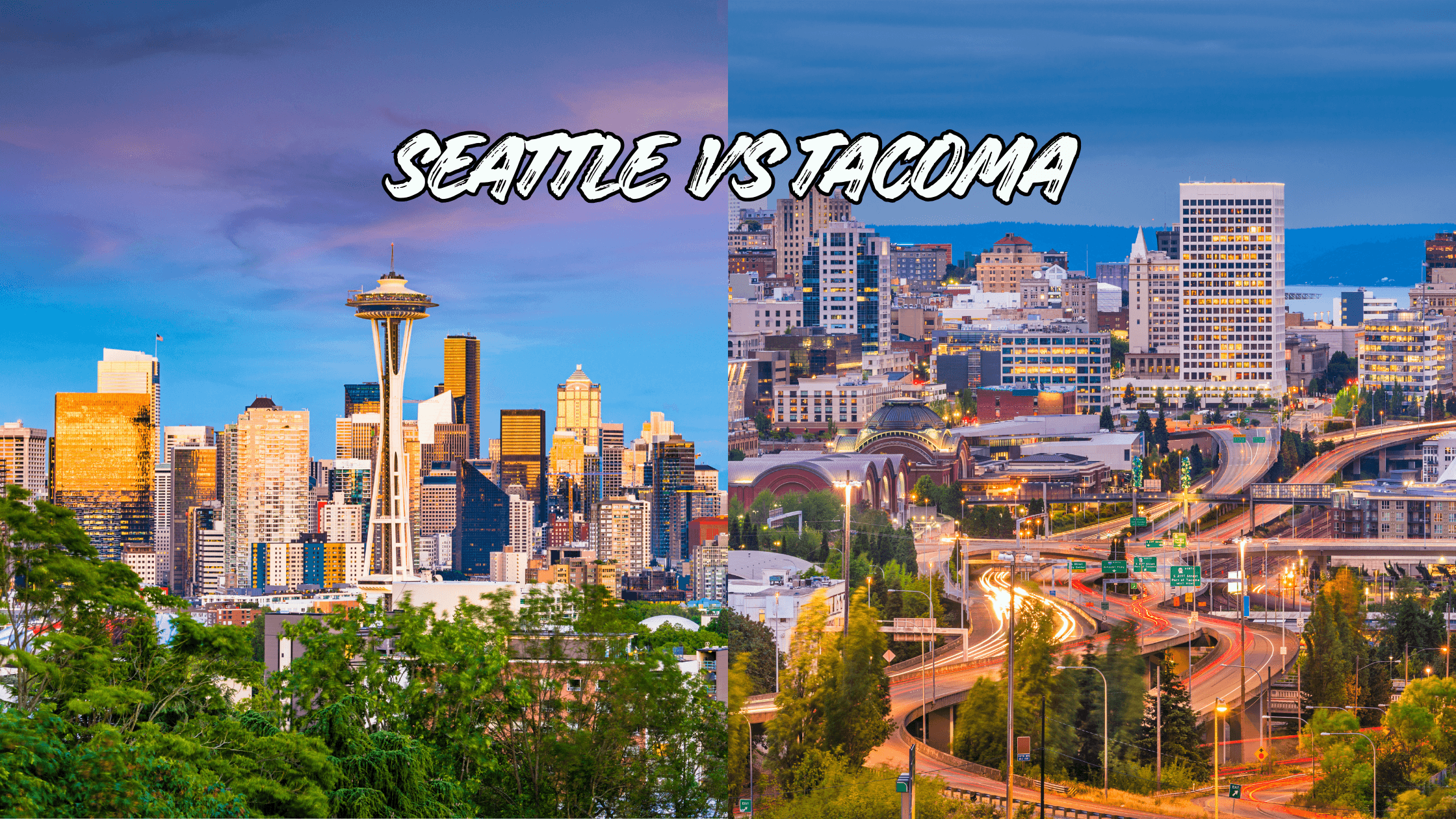 Seattle Vs Tacoma